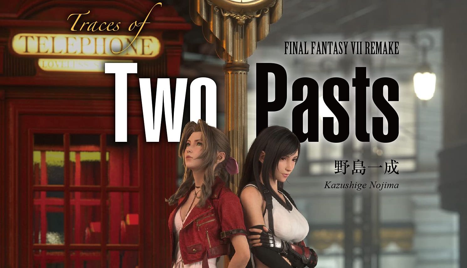#Final Fantasy VII Remake: Traces of Two Pasts erscheint lokalisiert im Westen